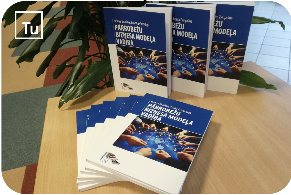 New Book “Cross-Border Business Model Management” by Helen Skadiņa and Rosita Zvirgzdiņa Available Now for Purchase